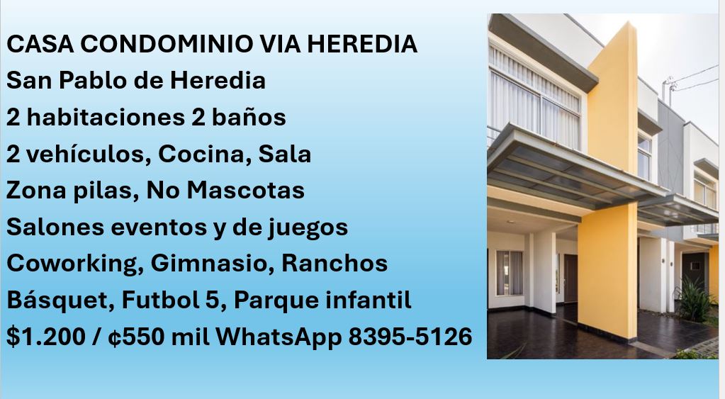 CONDOMINIO VIA HEREDIA SAN PABLO -GRAN UBIACACION -2 HAB 1