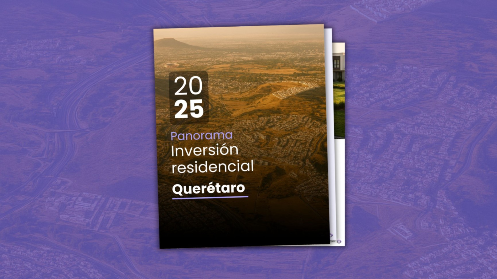 Panorama de Inversión Residencial en Querétaro 2025