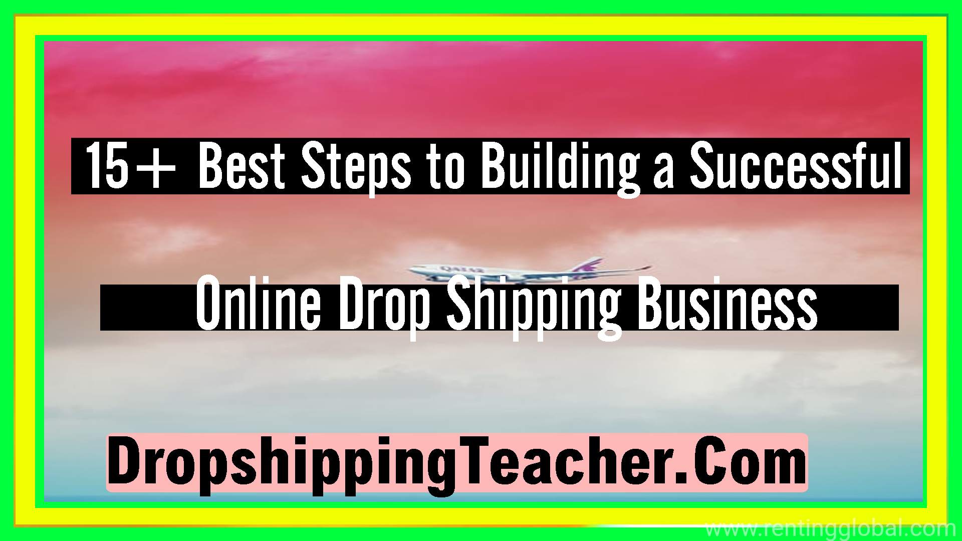 www.rentingglobal.com, renting, global, United States, dropshipping, DROPSHIPPING TEACHER 