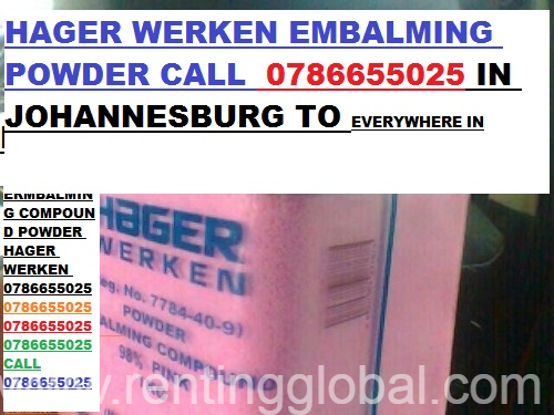 www.rentingglobal.com, renting, global, Johannesburg, South Africa, hager,werken,embalming,powder,price, price for hager werken embalming powder 0786655025 / whatsapp