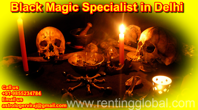 www.rentingglobal.com, renting, global, Delhi, India, black magic specialist in delhi,black magic specialist baba ji,black magic specialist,black magic specialist astrologer,black magic specialist in india,black magic specialist in hyderabad,black magic specialist in kerala,black magic specialist in kolkata,online black magic specialist astrologer,black magic specialist molvi ji,black magic specialist in new delhi, Best Black Magic Specialist Astrologer Viraj in Delhi Online