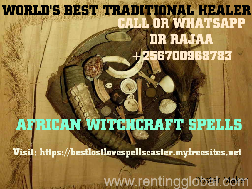 www.rentingglobal.com, renting, global, Hoima, Uganda, traditional healer,witch doctor in uganda,love spell caster in uganda,money spell caster in uganda,black magic spells in uganda, Most Gifted Traditional Healer In Uganda +256700968783 (Dr Rajaa)