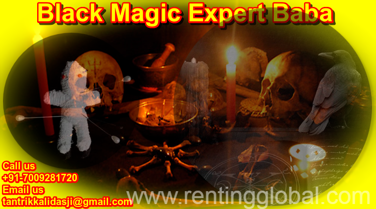www.rentingglobal.com, renting, global, India, black magic expert baba, black magic specialist baba ji, black magic specialist, black magic specialist in delhi, black magic specialist astrologer, black magic specialist in india, black magic specialist in hyderabad, black magic specialist in kerala, black magic specialist in kolkata, online black magic specialist astrologer, black magic specialist molvi ji, black magic specialist in delhi, Free Black Magic Expert Astrologer Baba Online +91-7009281720