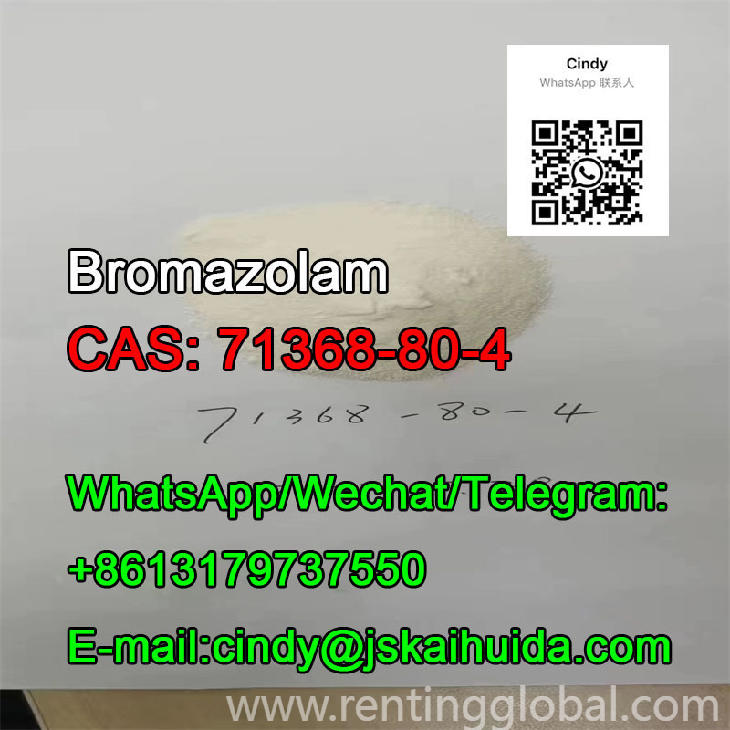 www.rentingglobal.com, renting, global, China, 71368-80-4,bromazolam, CAS:	71368-80-4	Bromazolam  Manufactory   High Purity  99%