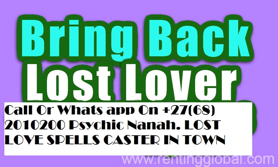 www.rentingglobal.com, renting, global, Randburg, South Africa, POWERFUL MAGIC LOST LOVE SPELLS TO GET A LOST LOVER BACK