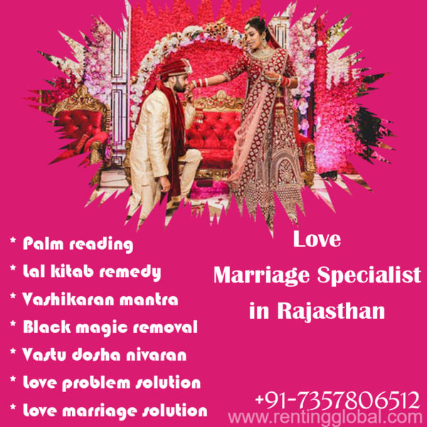 www.rentingglobal.com, renting, global, Chandigarh, Punjab 148023, India, love marriage specialist in rajasthan,love marriage specialist in rajasthan near me,love marriage specialist astrologer in rajasthan,free love marriage specialist in rajasthan,online love marriage specialist in rajasthan, Love Marriage Specialist in Rajasthan - Stop Forced Marriage