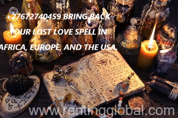 www.rentingglobal.com, renting, global, Johannesburg, South Africa, #love spell, +27672740459 BRING BACK YOUR LOST LOVE SPELL IN AFRICA, EUROPE, AND THE USA.