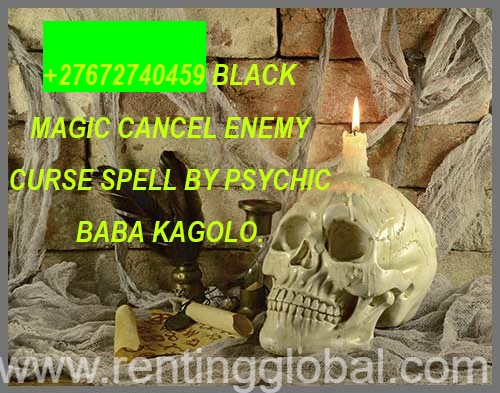 www.rentingglobal.com, renting, global, Johannesburg, South Africa, +27672740459 BLACK MAGIC CANCEL ENEMY CURSE SPELL BY PSYCHIC BABA KAGOLO IN AFRICA, THE USA, AND OTHER PARTS.