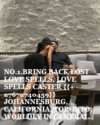 www.rentingglobal.com, renting, global, Johannesburg, South Africa, BRING BACK LOST LOVE SPELLS, LOVE SPELLS CASTER {{+27672740459}} JOHANNESBURG, CALIFORNIA, TORONTO.