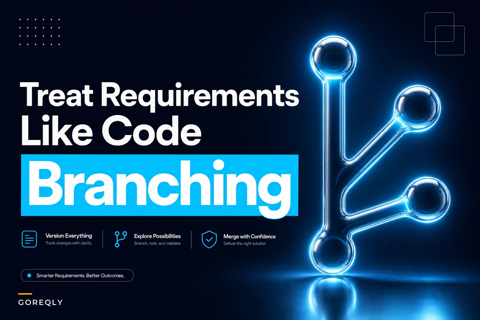 Treat requirements like code: branching, tagging and merge patterns for requirement artifacts