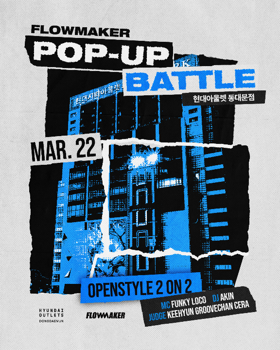 FLOWMAKER POP-UP BATTLE