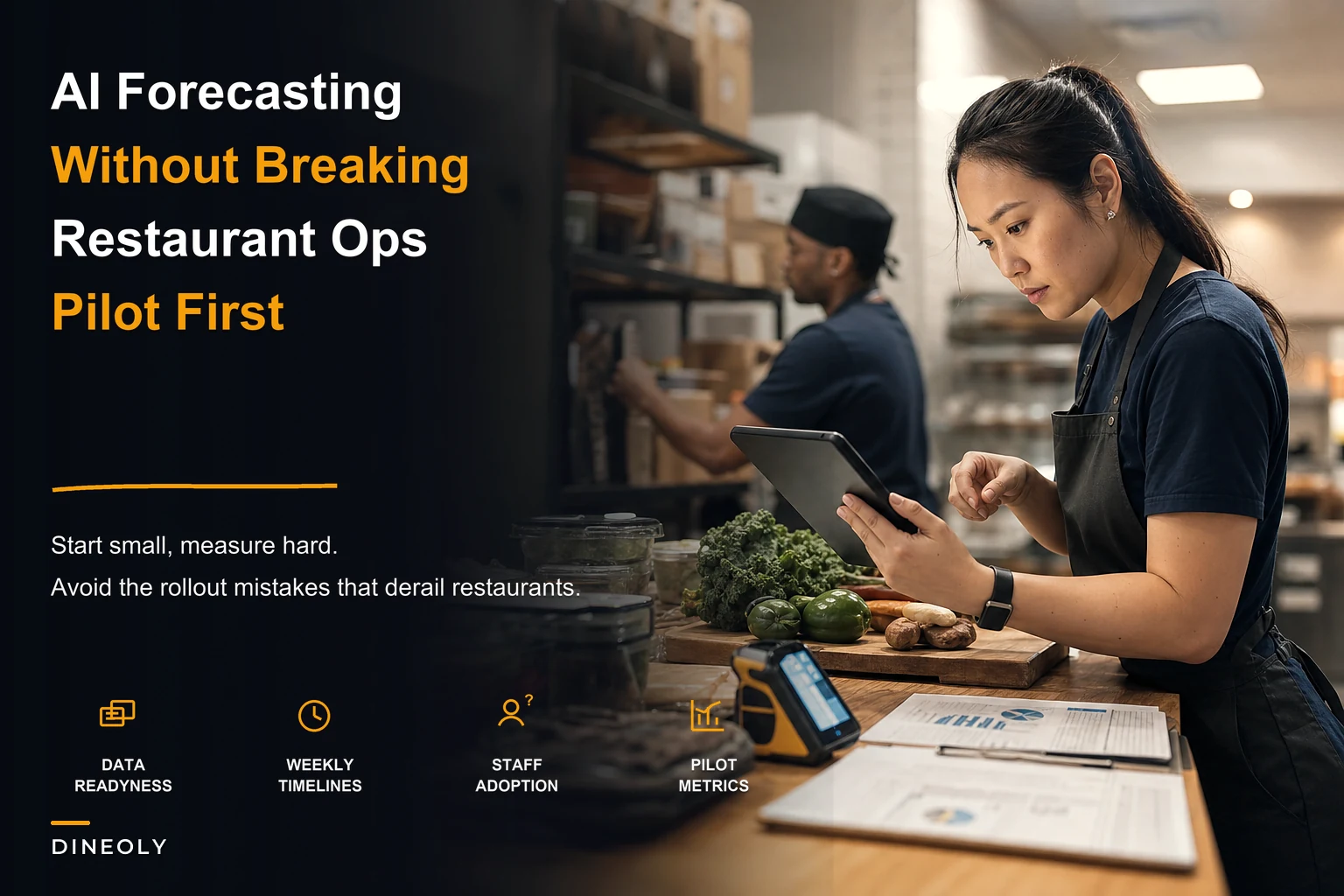 AI Forecasting for Restaurants: A Phased Pilot Roadmap and Implementation Pitfalls to Avoid
