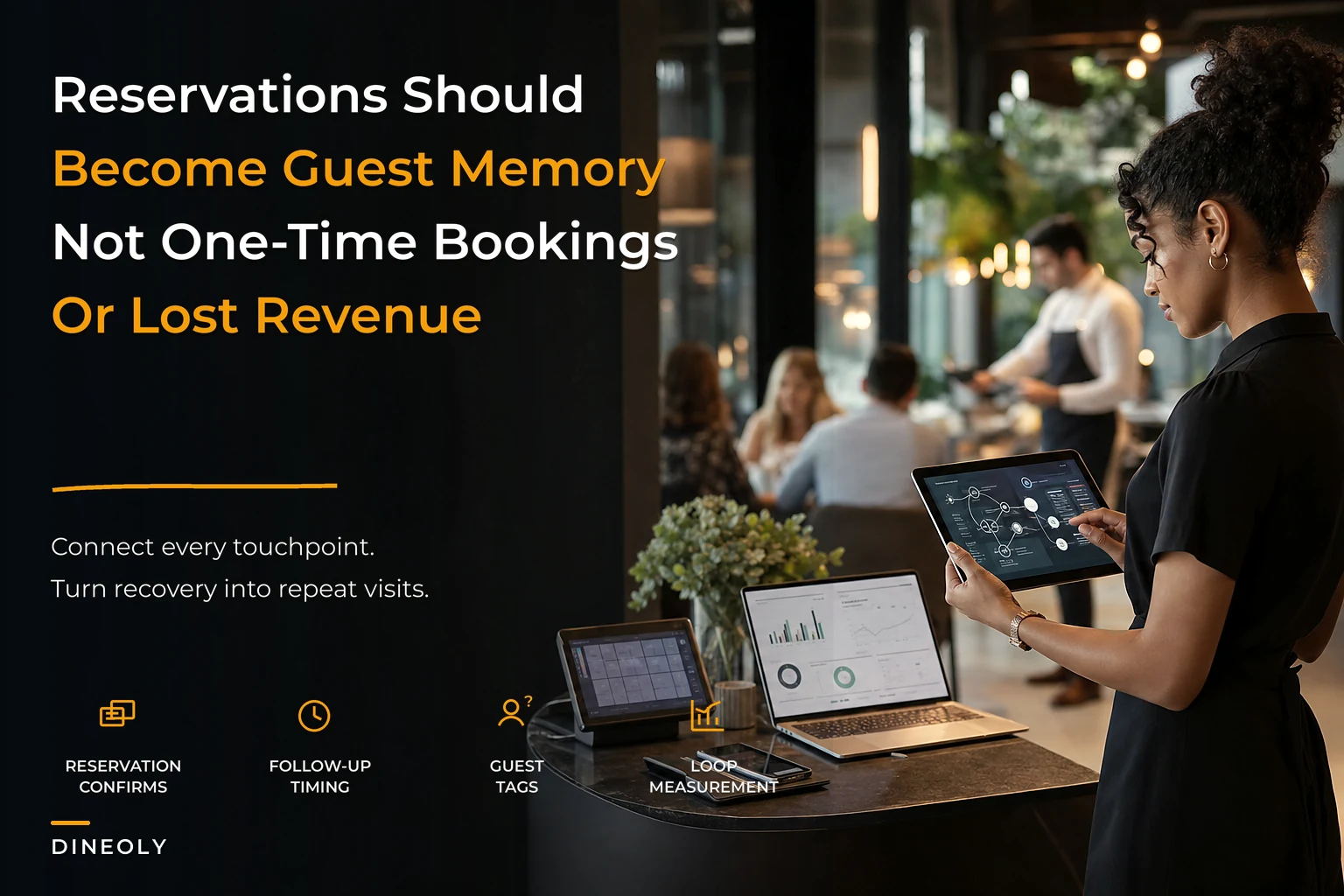 Design a Guest Experience Architecture That Turns Reservations Into Recovery, Segmentation and Loyalty Workflows