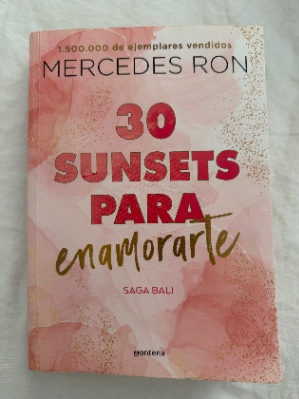 30 sunsets para enamorarte (Bali 1) by Mercedes Ron