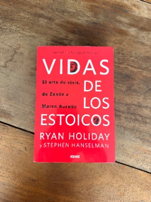 Libro Vida de los Estoicos - Ryan Holiday