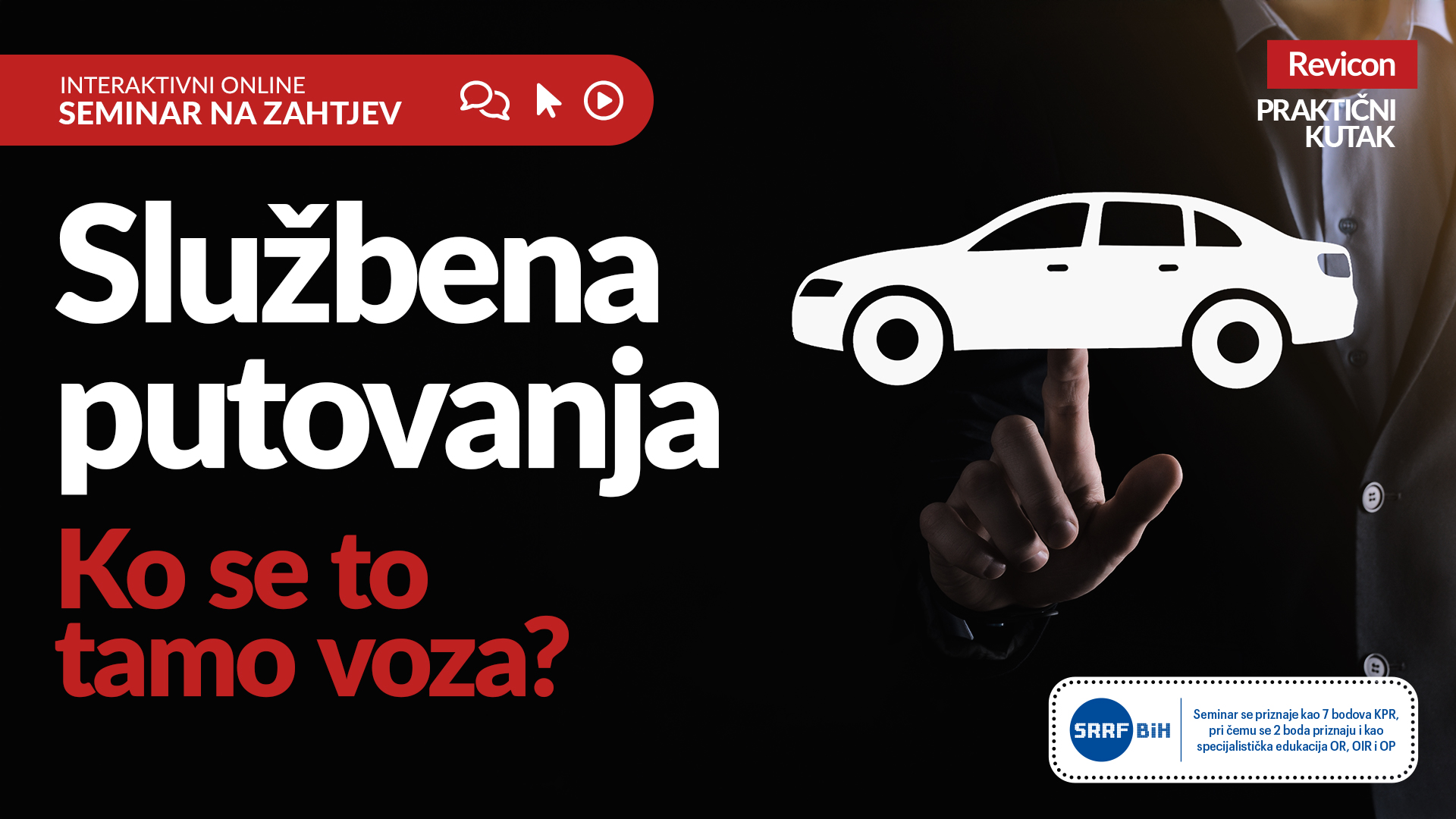 SLUŽBENA PUTOVANJA (Ko se to tamo voza...?)