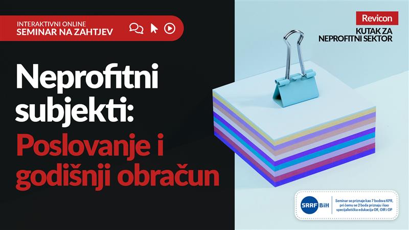 NEPROFITNI SUBJEKTI: POSLOVANJE I GODIŠNJI OBRAČUN