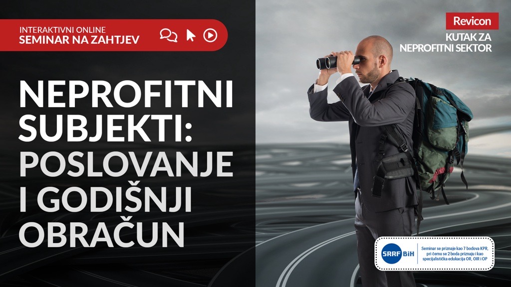 NEPROFITNI SUBJEKTI: POSLOVANJE I GODIŠNJI OBRAČUN