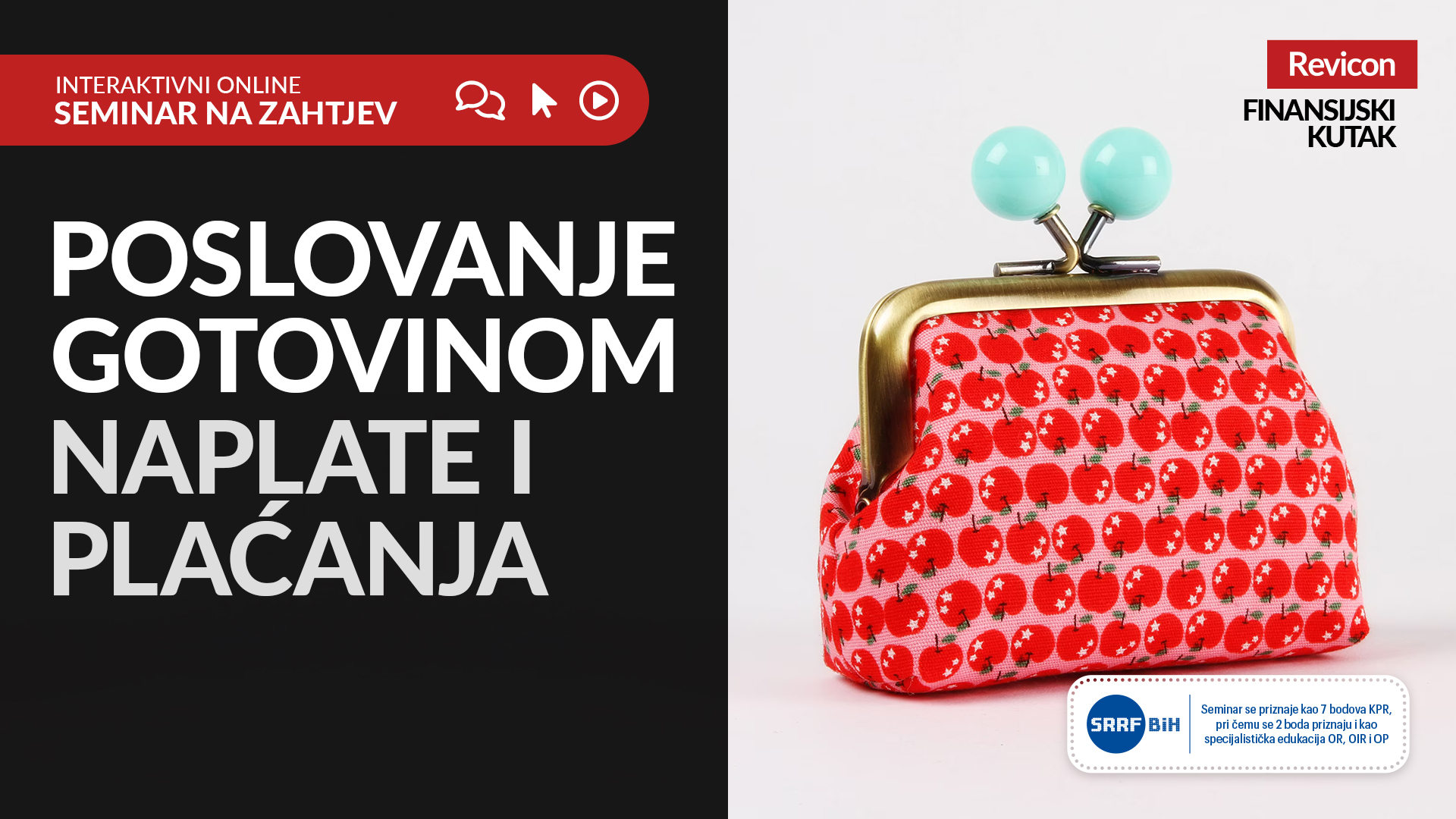 POSLOVANJE GOTOVINOM NAPLATE I PLAĆANJA