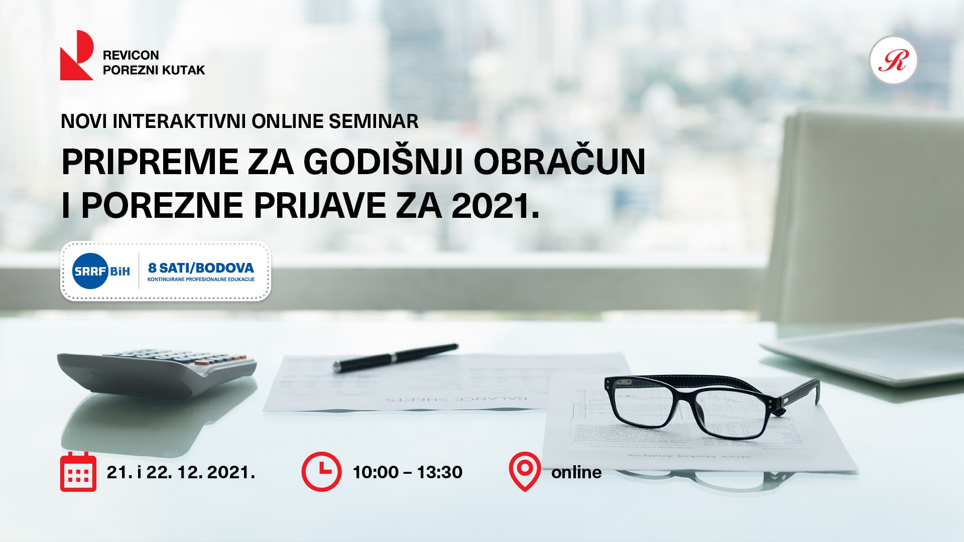 PRIPREME ZA GODIŠNJI OBRAČUN I POREZNE PRIJAVE ZA 2021.