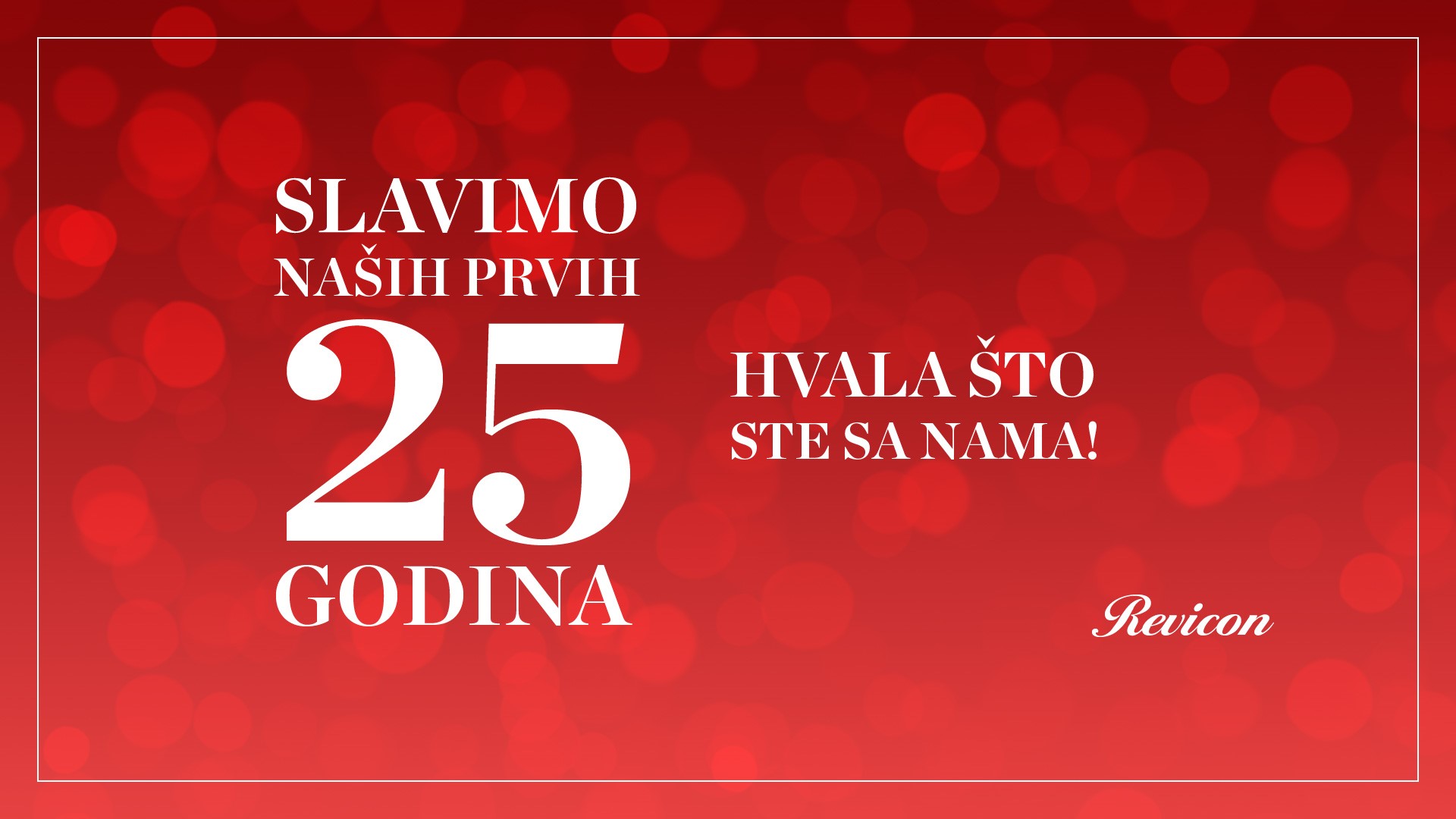 Slavimo 25 godina!