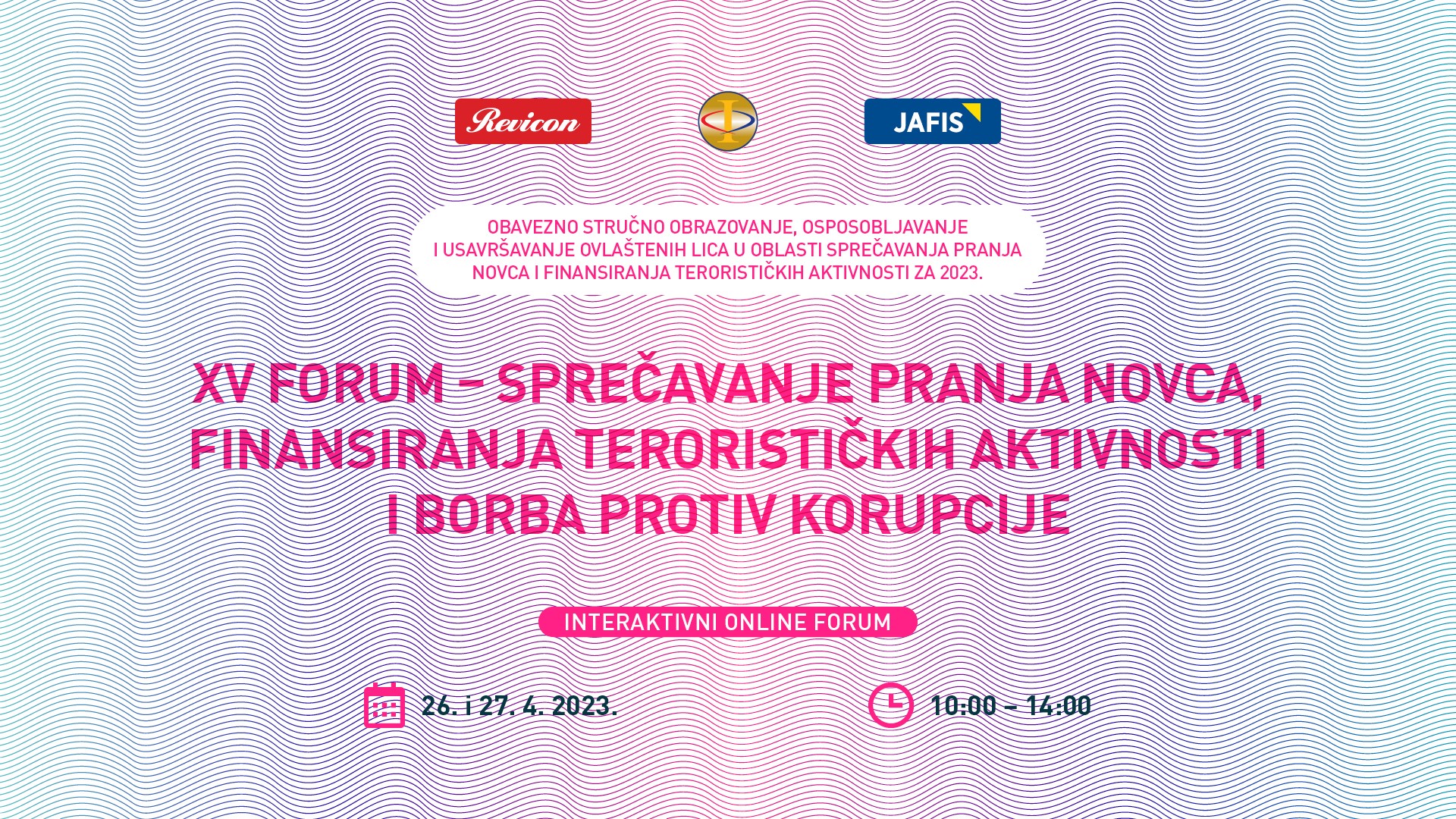 XV FORUM - SPREČAVANJE PRANJA NOVCA, FINANSIRANJA TERORISTIČKIH AKTIVNOSTI I BORBA PROTIV KORUPCIJE