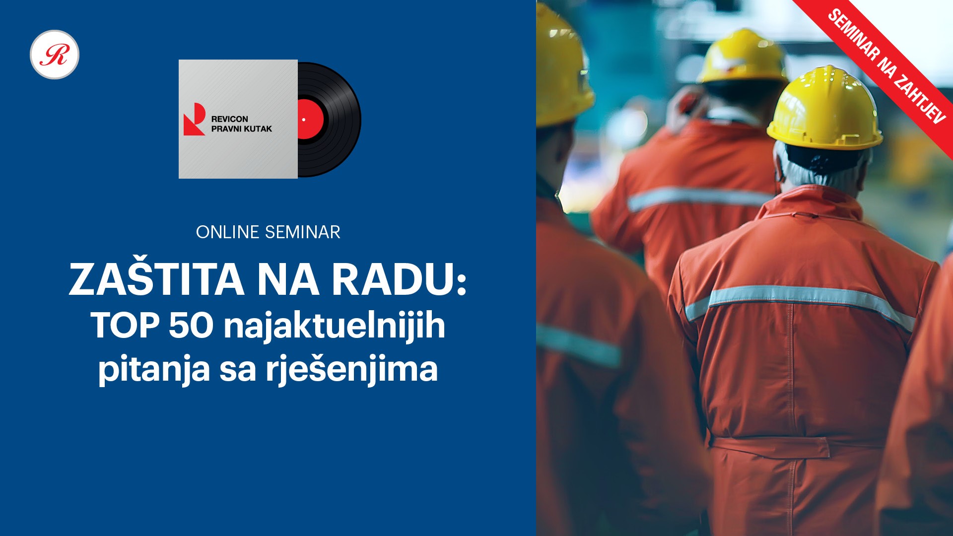 Zaštita na radu:<br />TOP 50 najaktuelnijih pitanja sa rješenjima 