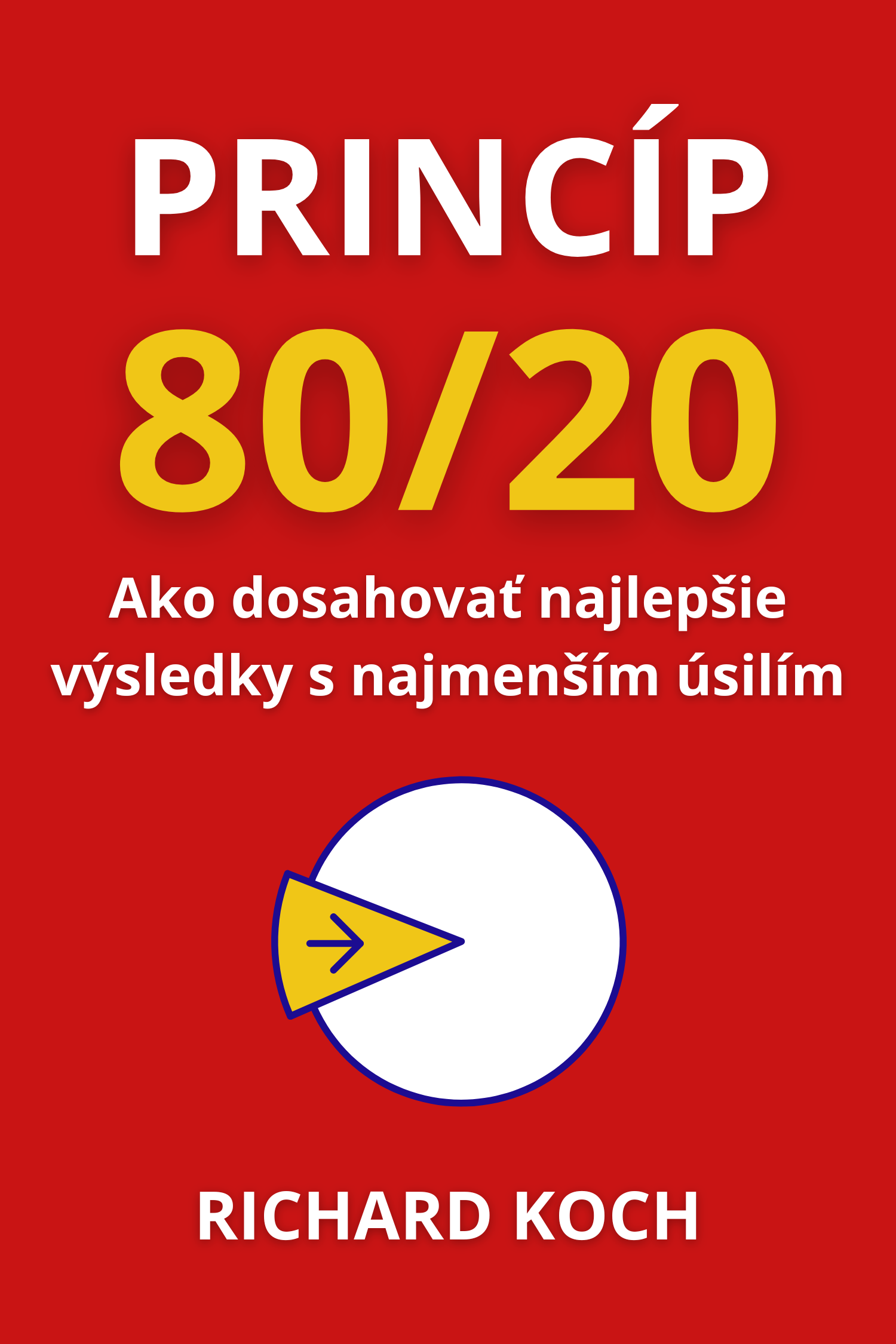 Princíp 80/20 · Richard Koch