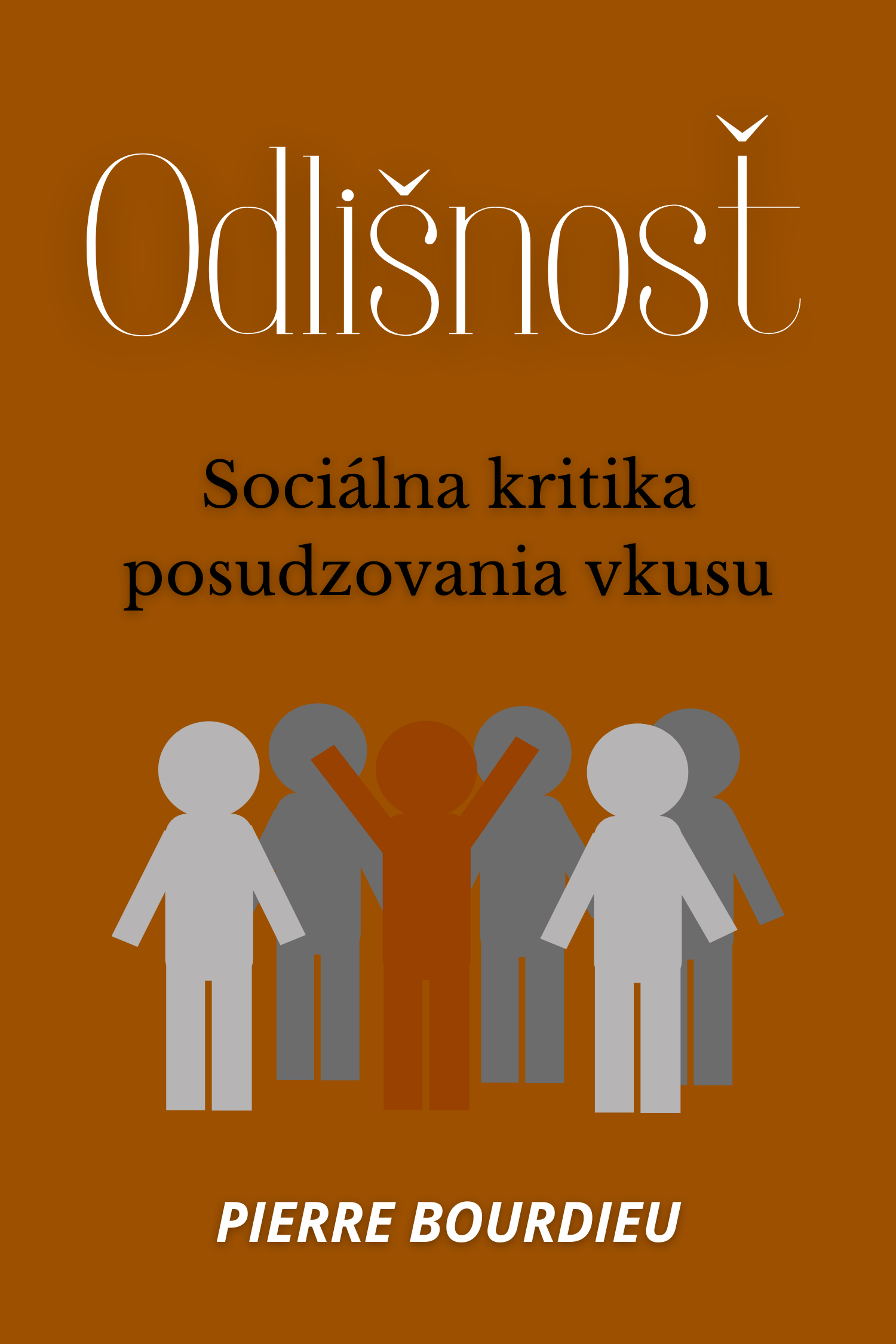 Odlišnosť · Pierre Bourdieu