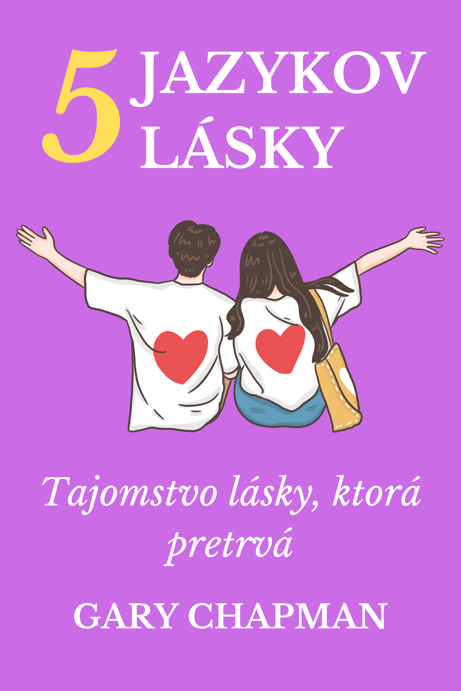 5 jazykov lásky · Gary Chapman