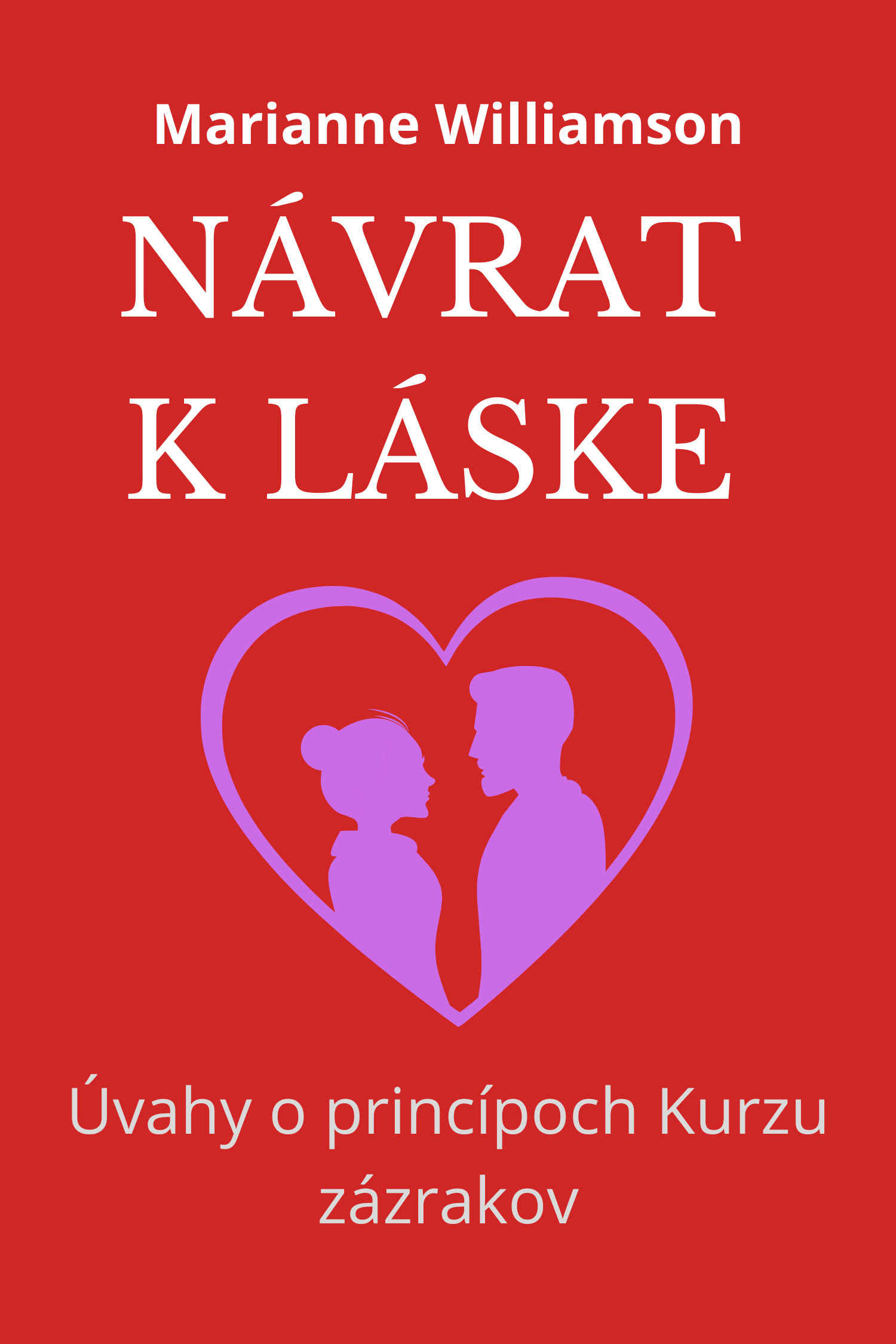 Návrat k láske · Marianne Williamson