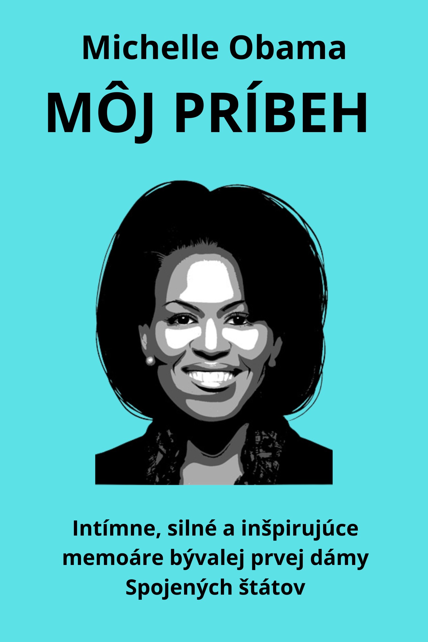 Môj príbeh · Michelle Obama