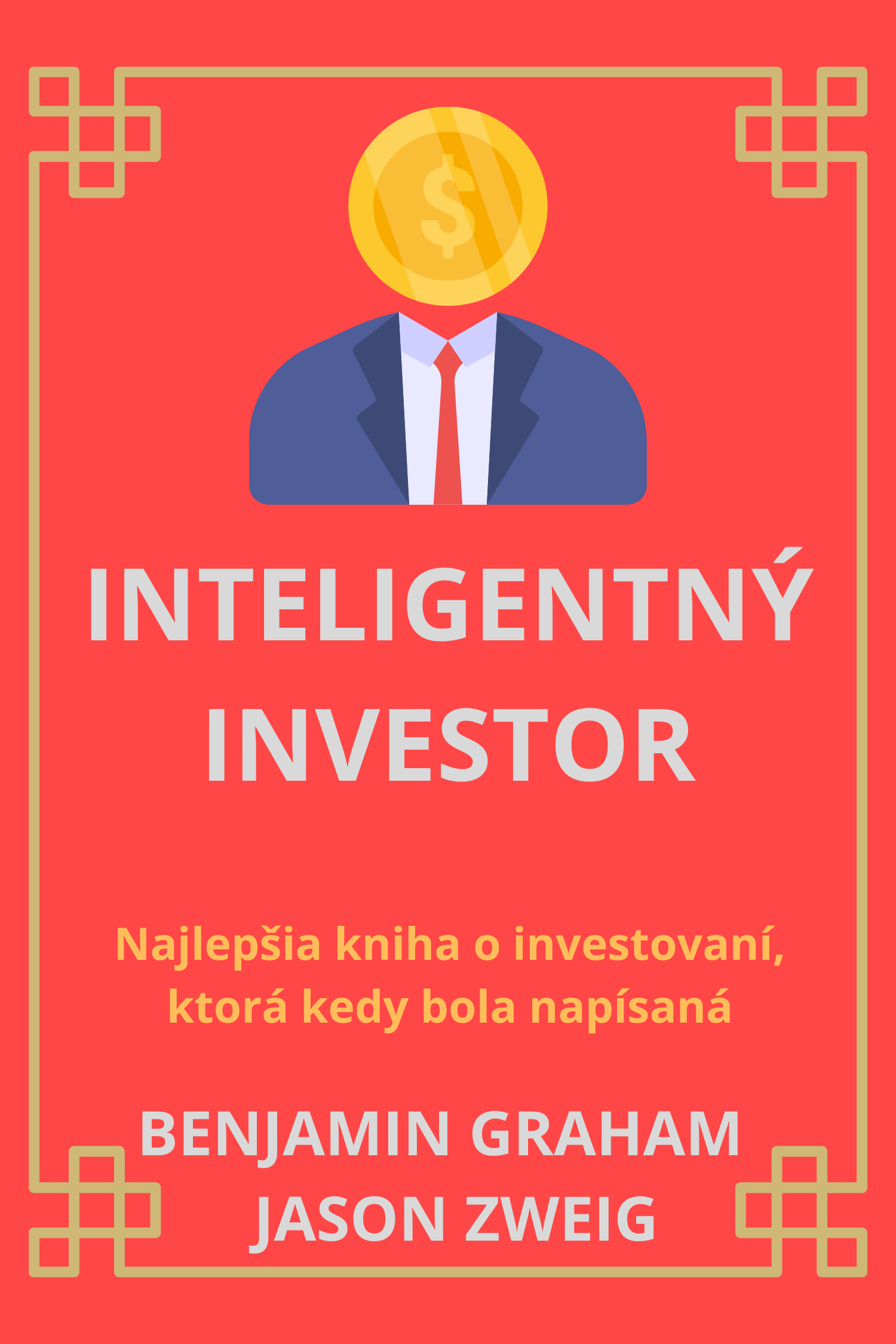 Inteligentný investor · Benjamin Graham a Jason Zweig