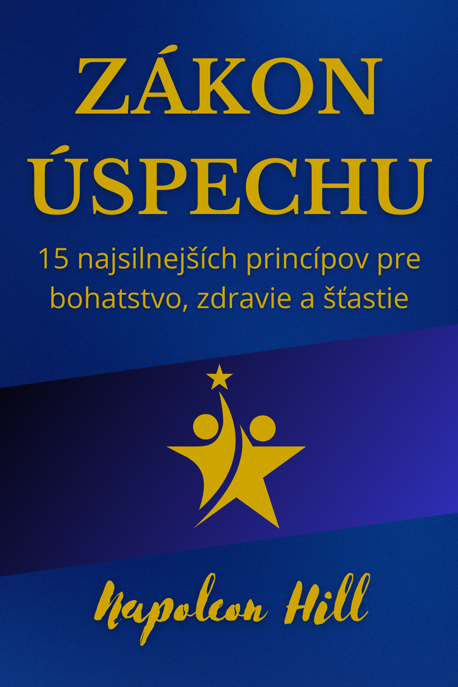 Zákon úspechu · Napoleon Hill