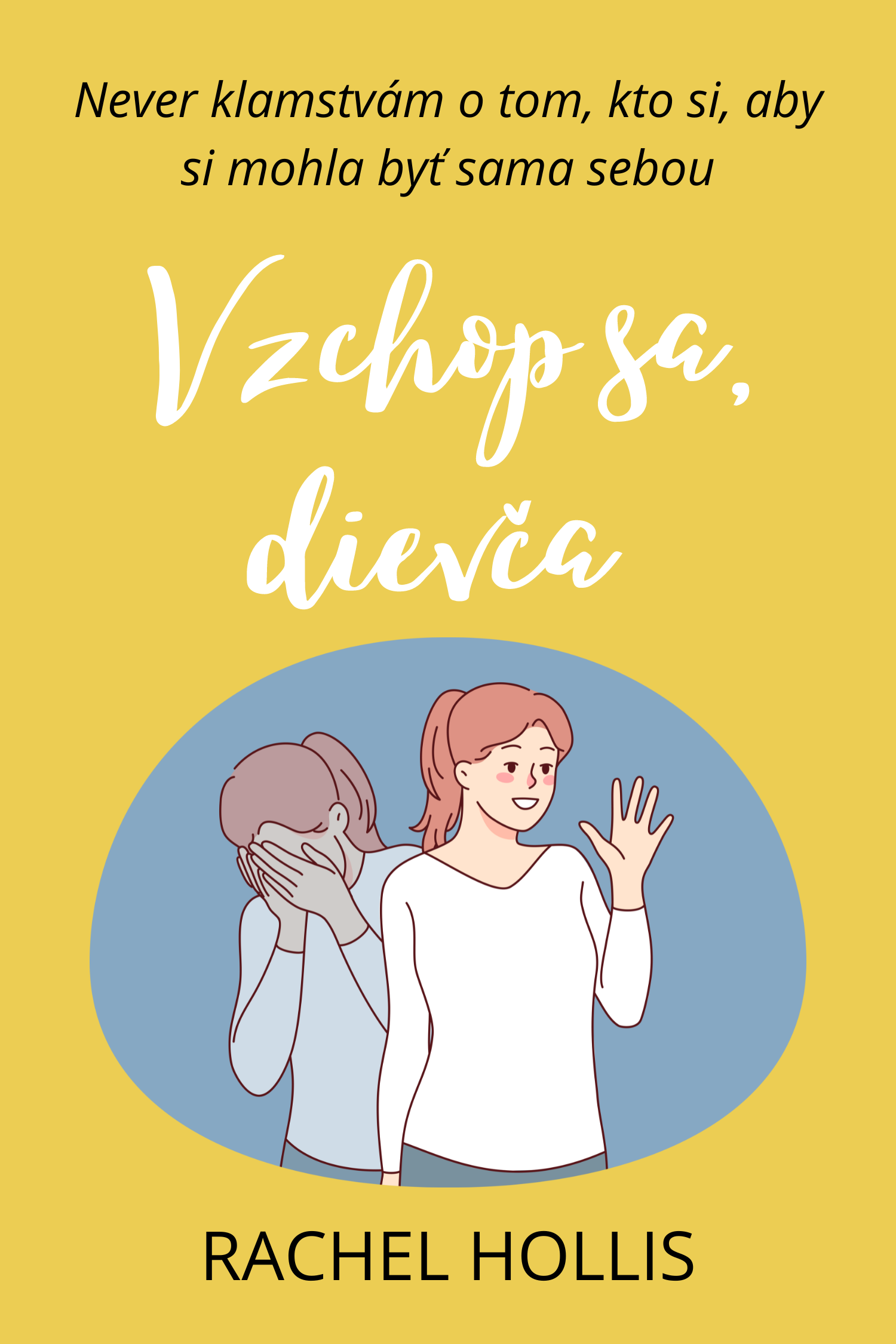 Vzchop sa, dievča · Rachel Hollis