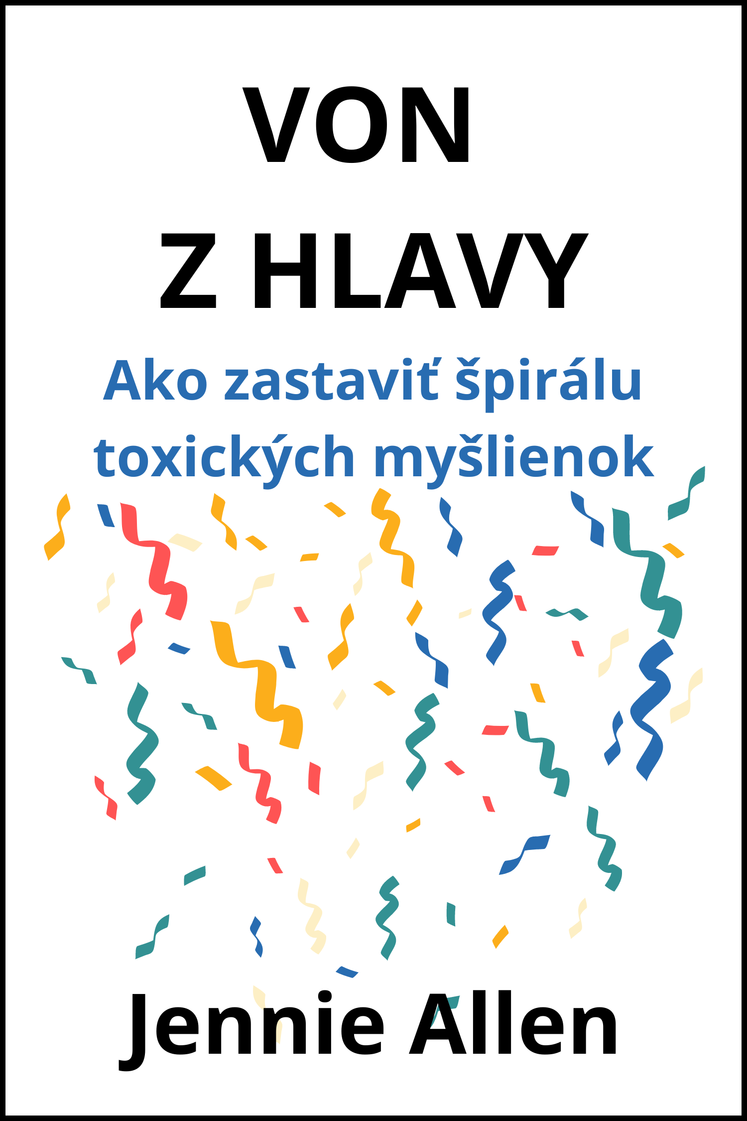 Von z hlavy · Jennie Allen