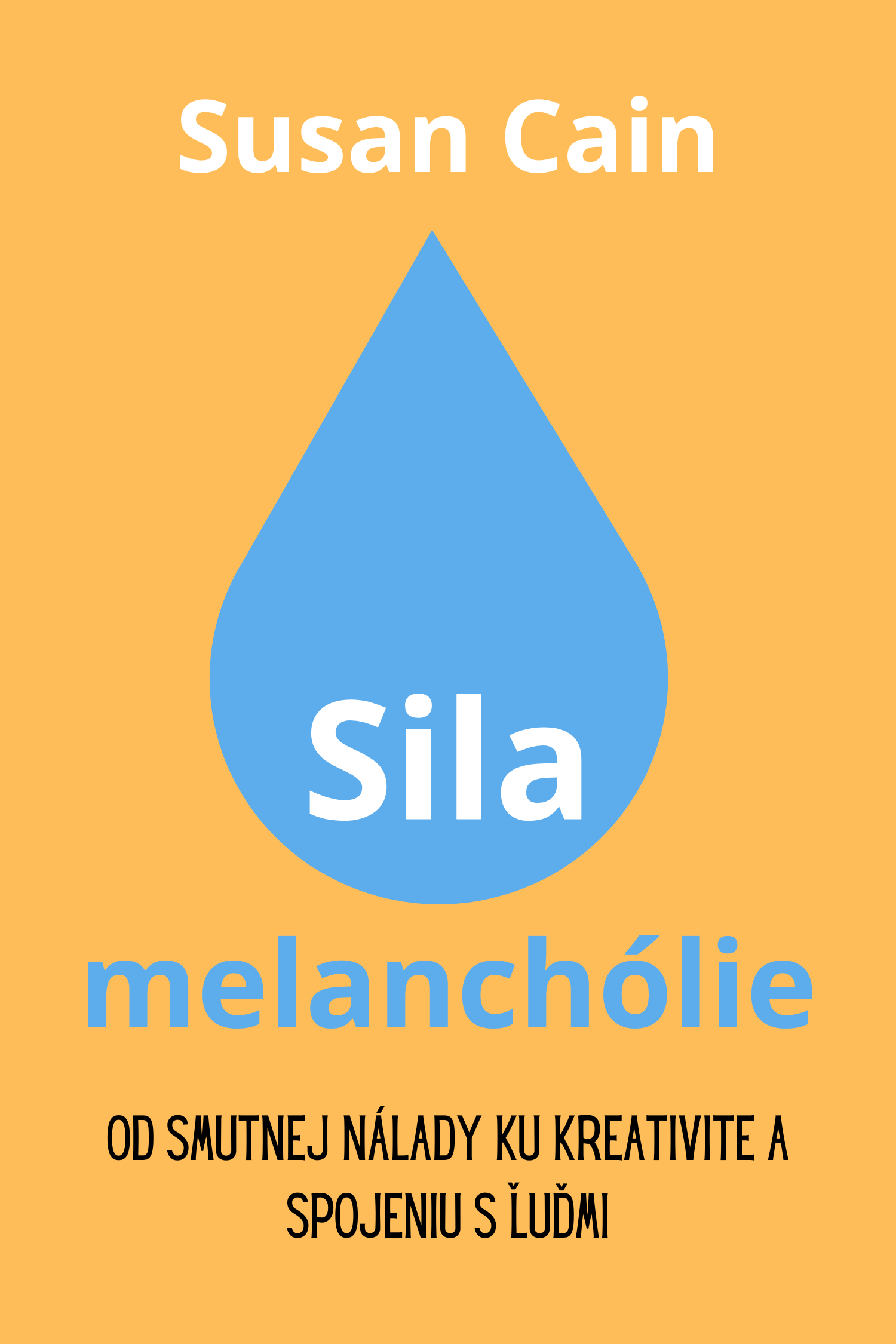 Sila melanchólie · Susan Cain