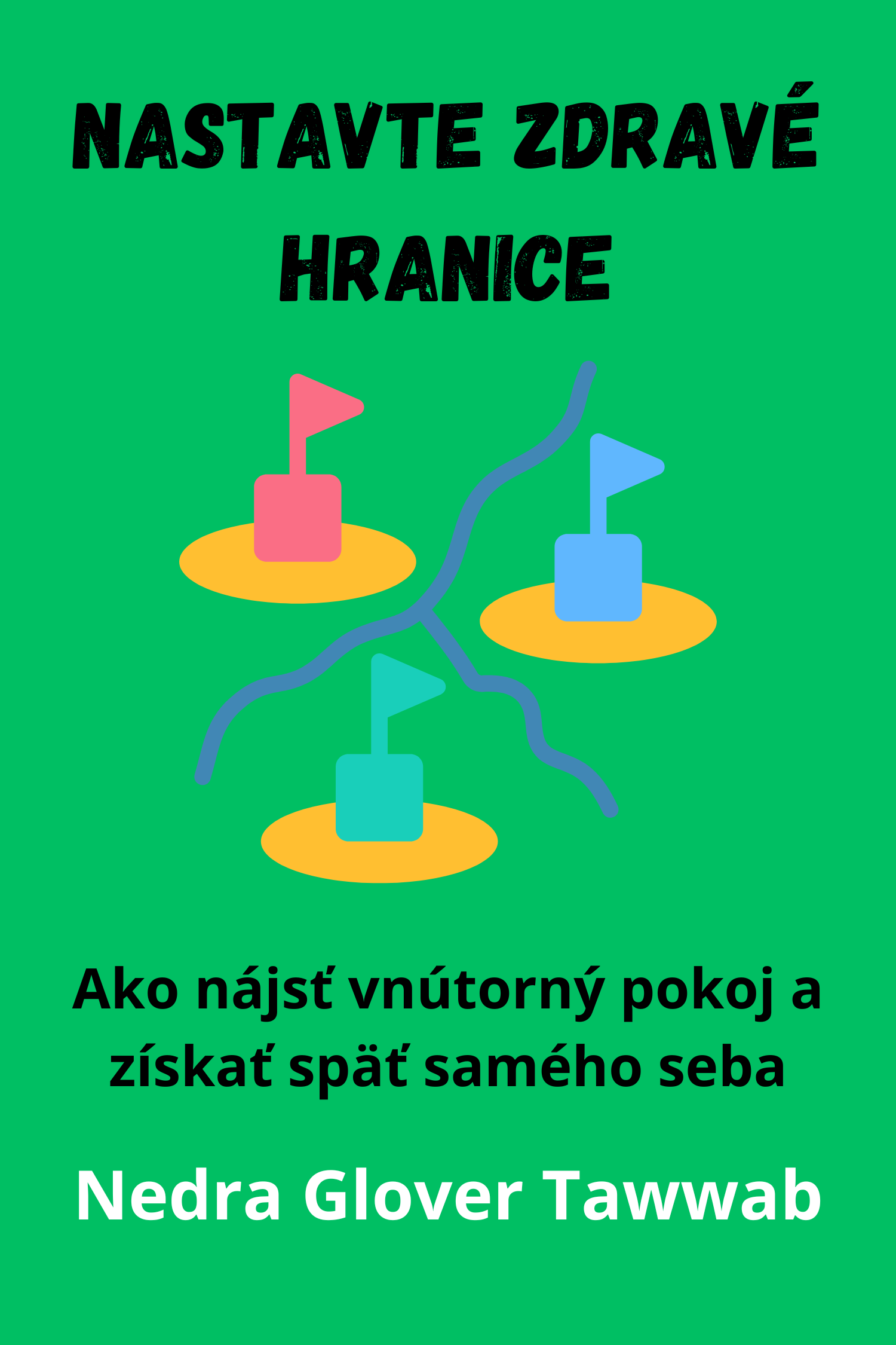 Nastavte zdravé hranice · Nedra Glover Tawwab