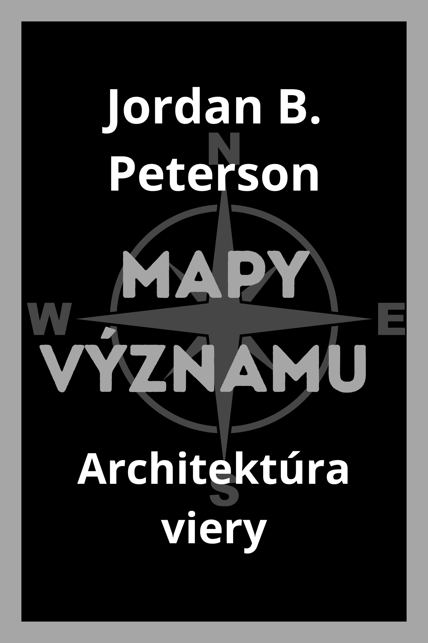 Mapy významu · Jordan B. Peterson
