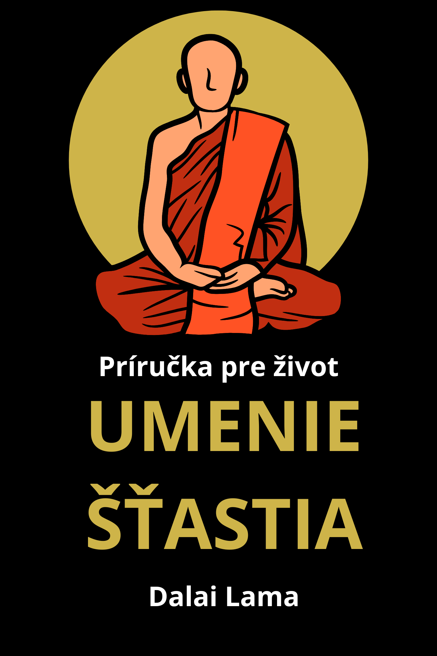 Umenie šťastia · Dalai Lama a Howard C. Cutler