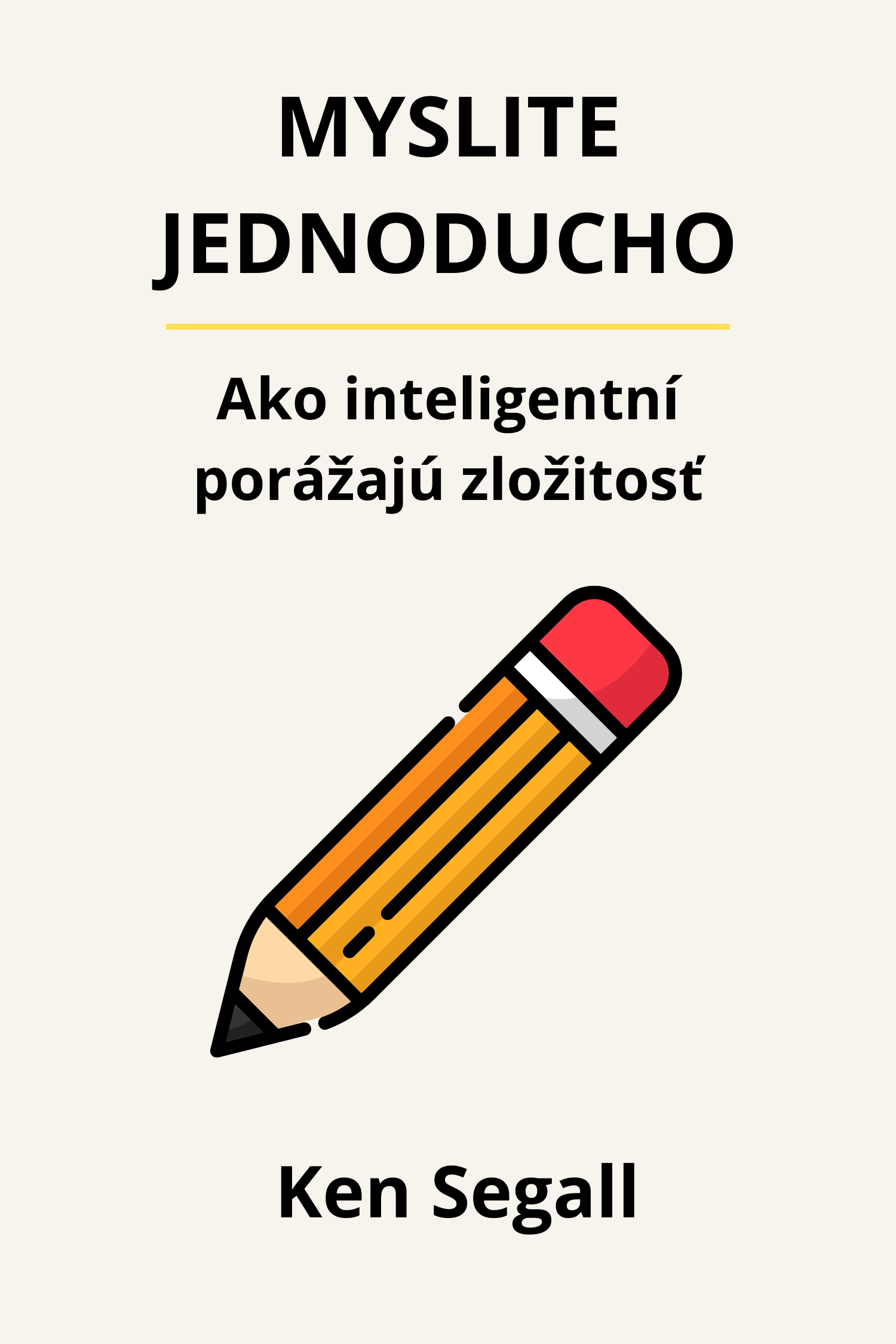 Myslite jednoducho · Ken Segall