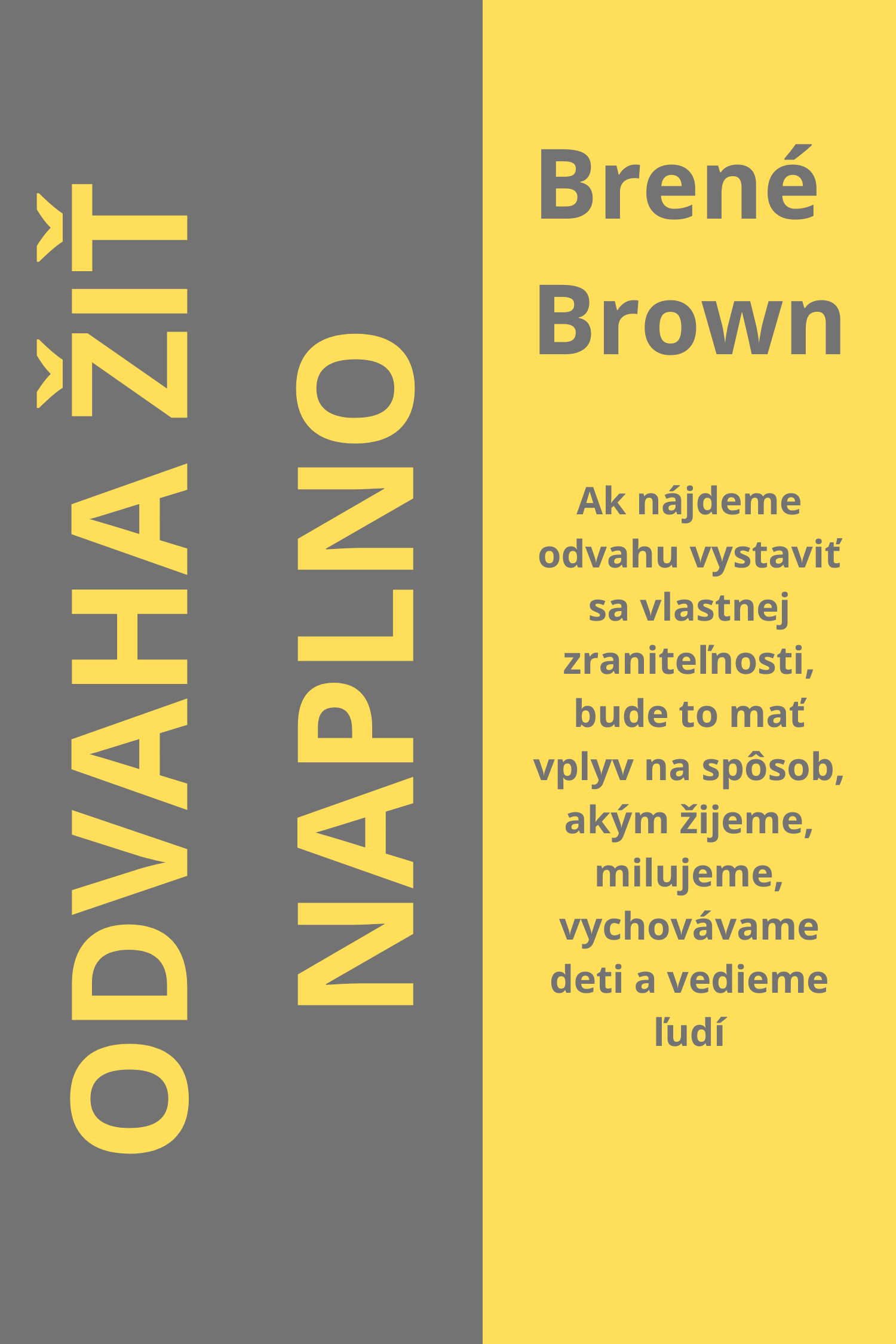 Odvaha žiť naplno · Brené Brown