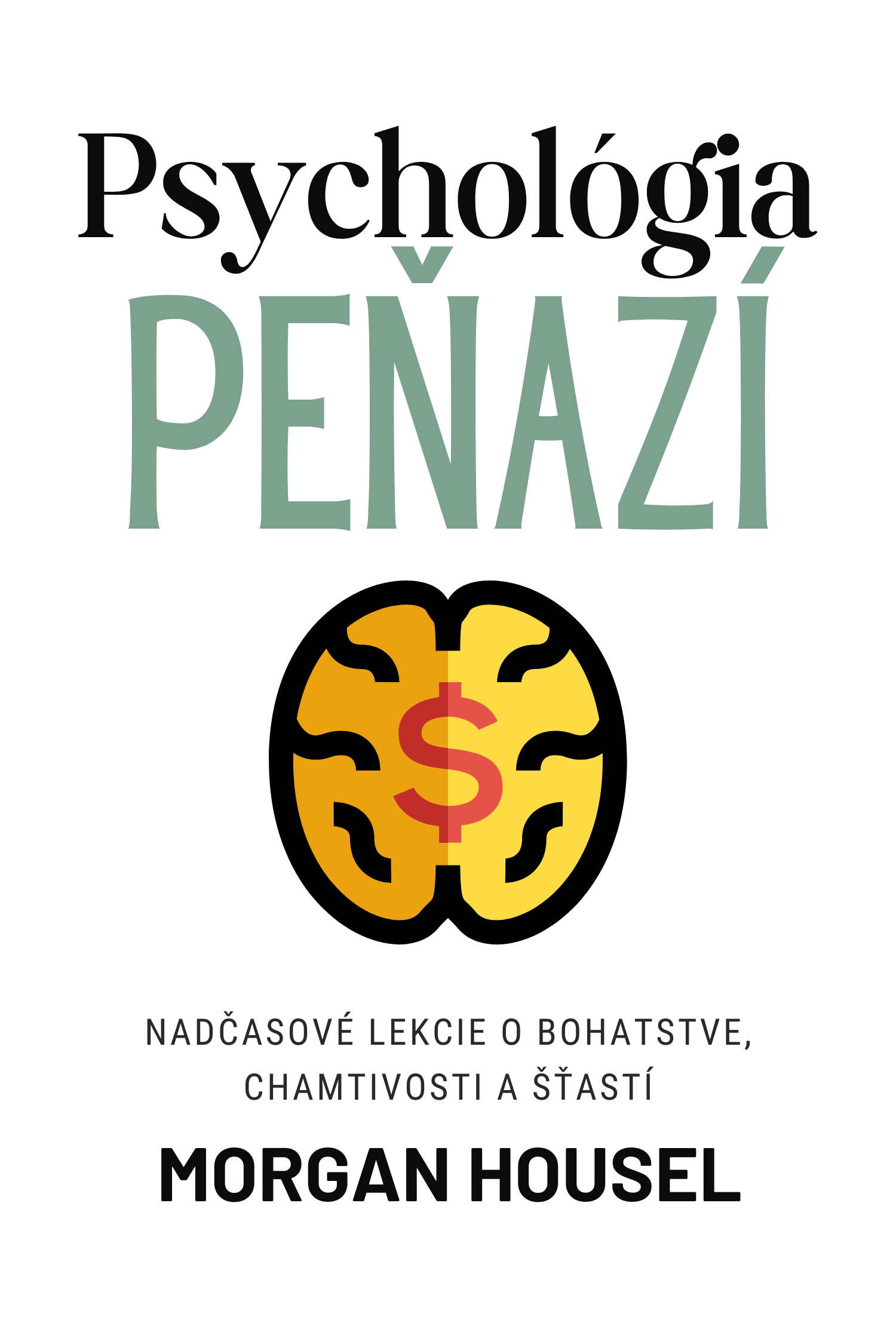 Psychológia peňazí · Morgan Housel