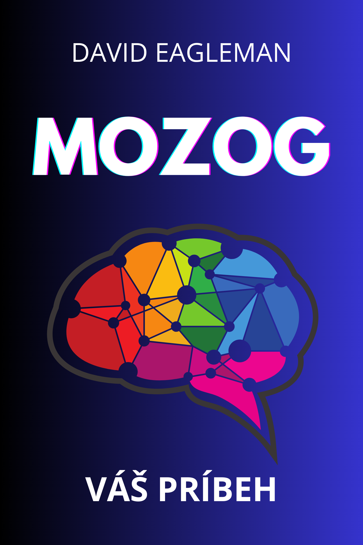 Mozog · David Eagleman