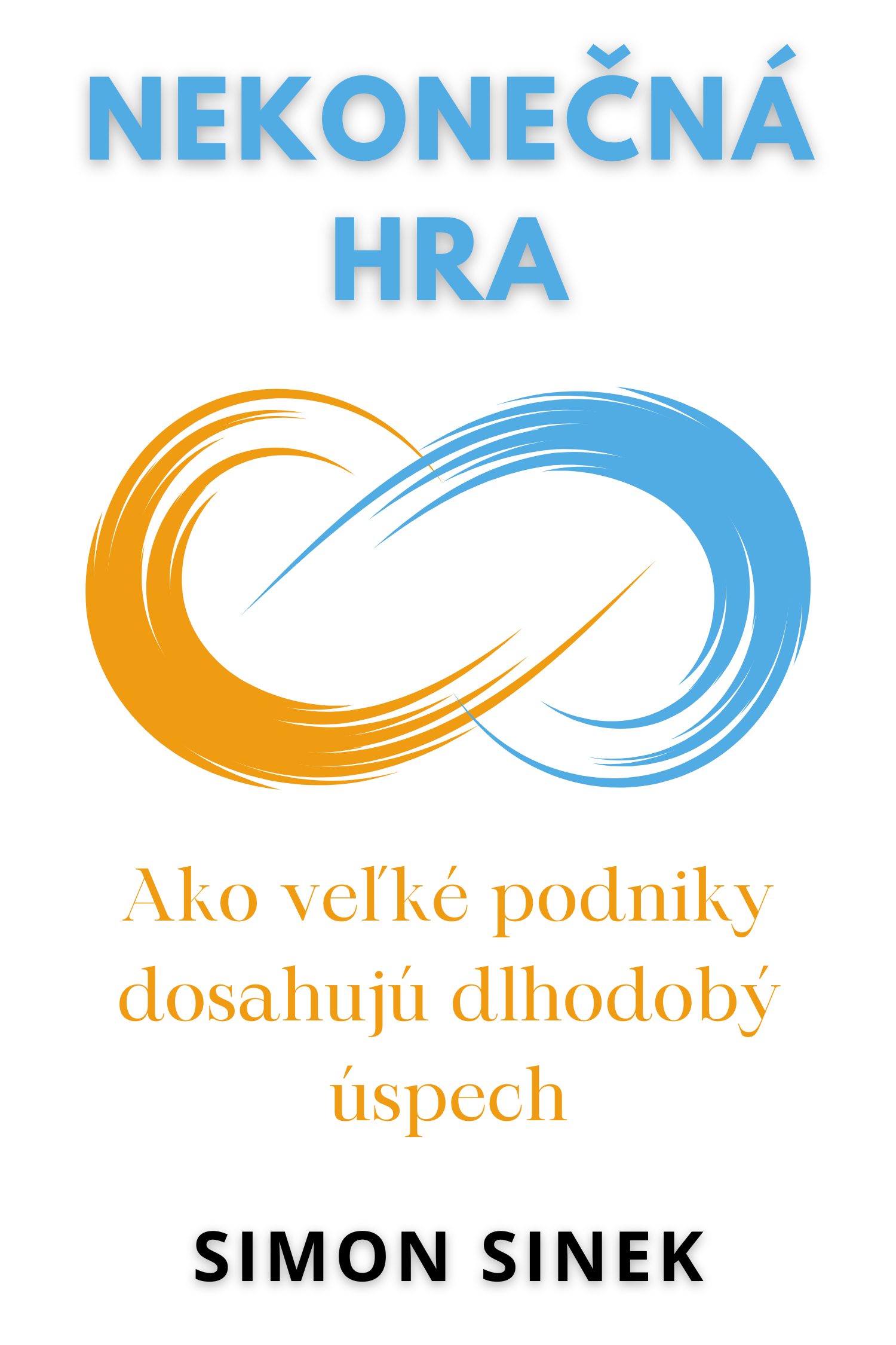 Nekonečná hra · Simon Sinek