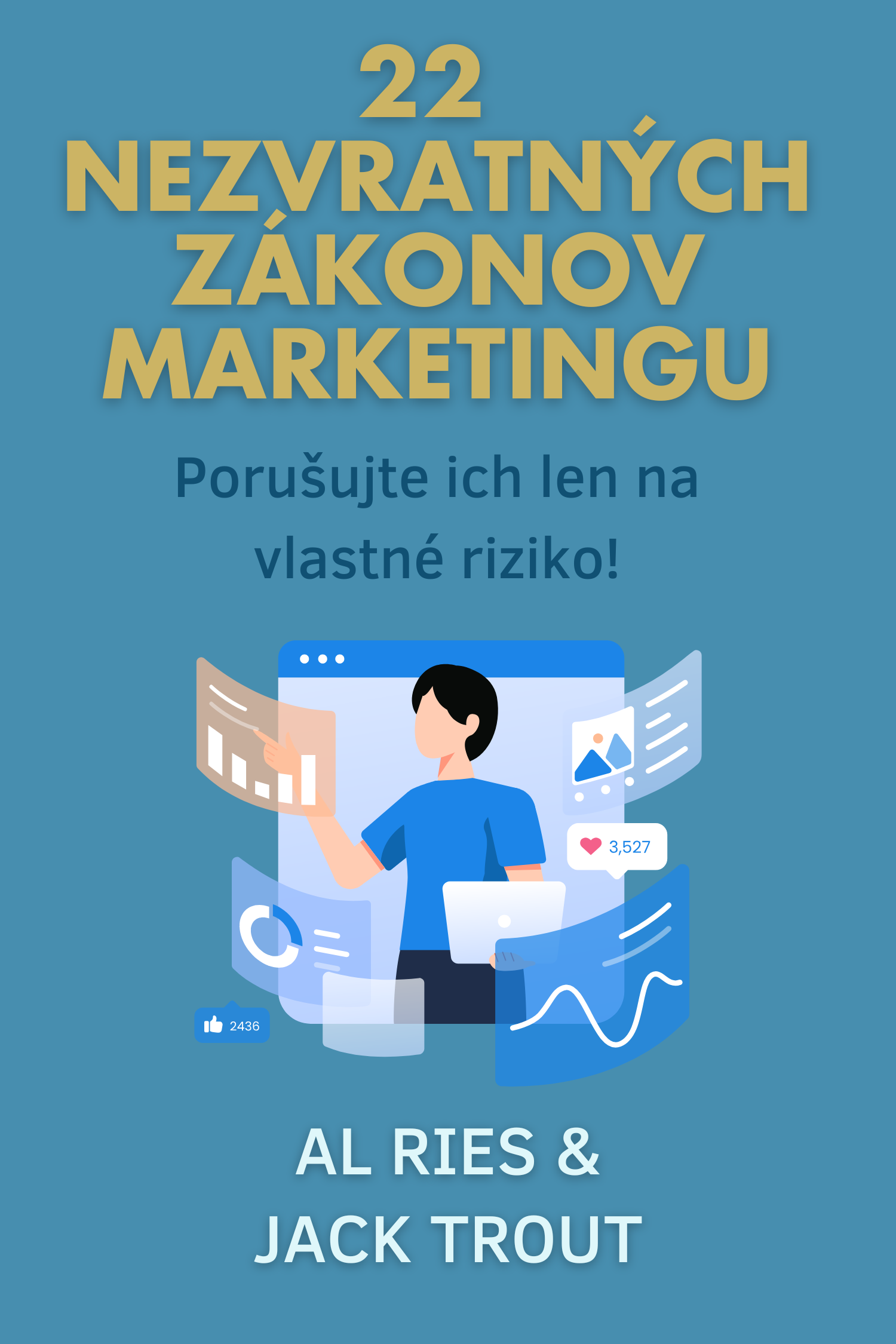 22 nezvratných zákonov marketingu · Al Ries a Jack Trout