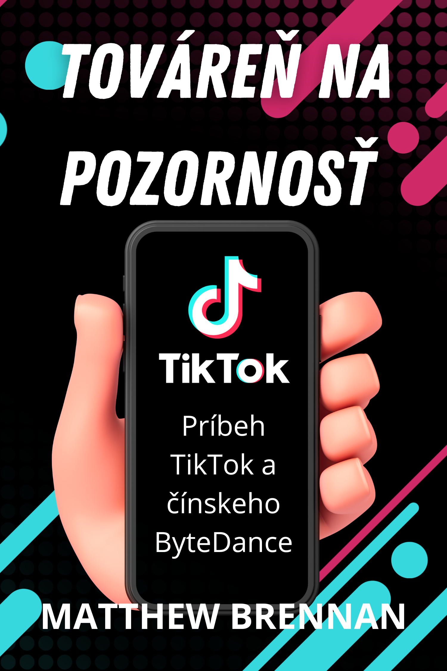 Továreň na pozornosť · Matthew Brennan