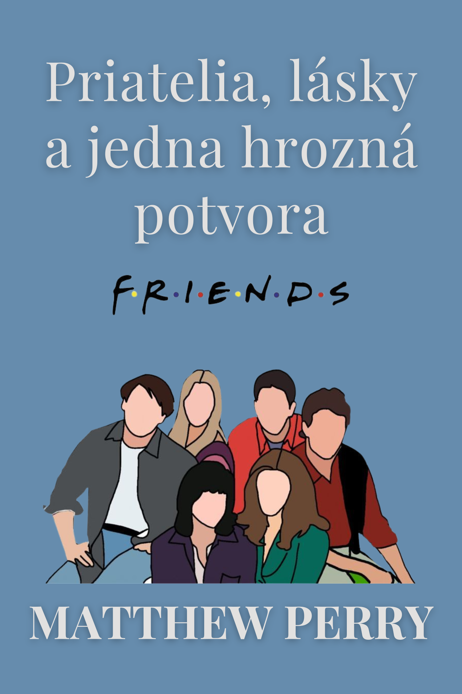 Priatelia, lásky a jedna hrozná potvora · Matthew Perry