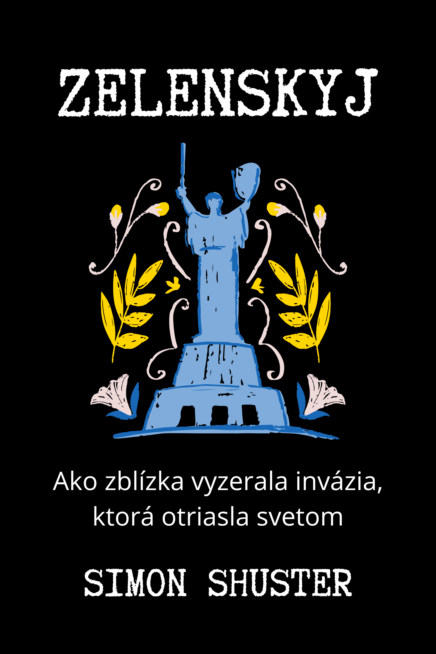 Zelenskyj · Simon Shuster