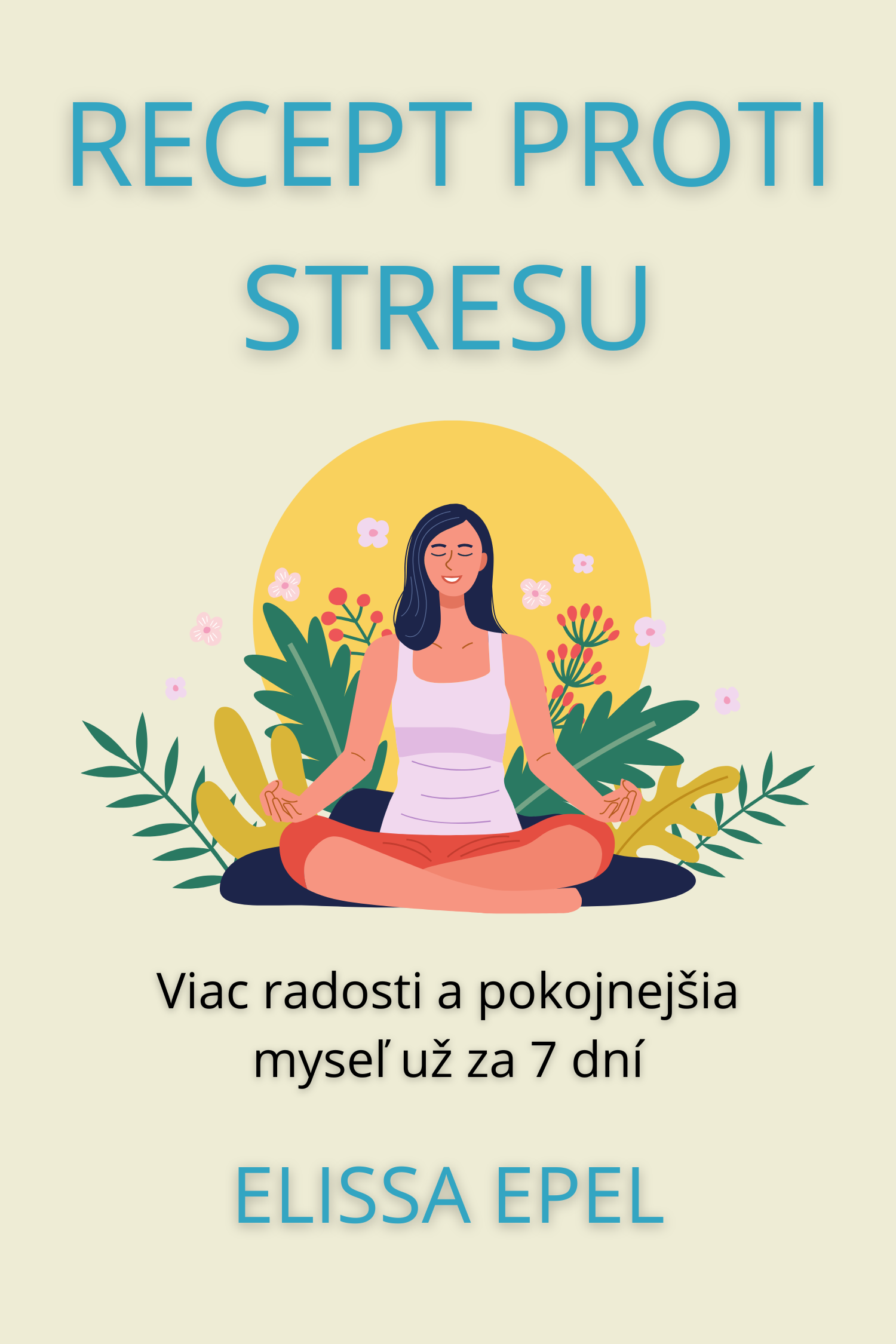 Recept proti stresu · Elissa Epel